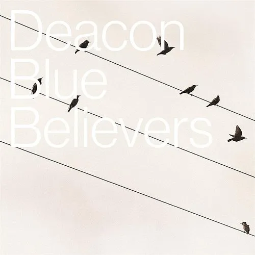 Deacon Blue - Believers vinyl record cover
