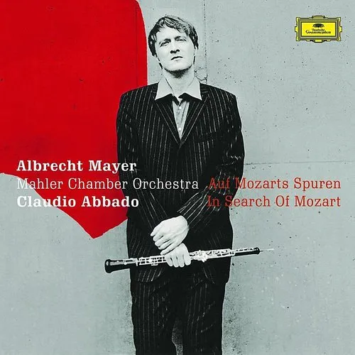 Albrecht Mayer - Auf Mozarts Spuren