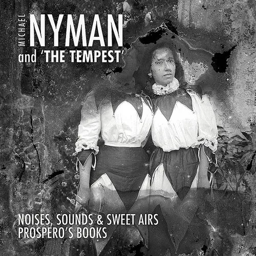 Michael Nyman & The Tempest