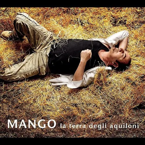 Mango - La Terra Degli Aquiloni