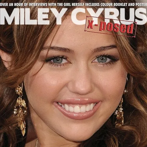 Miley Cyrus - X-Posed