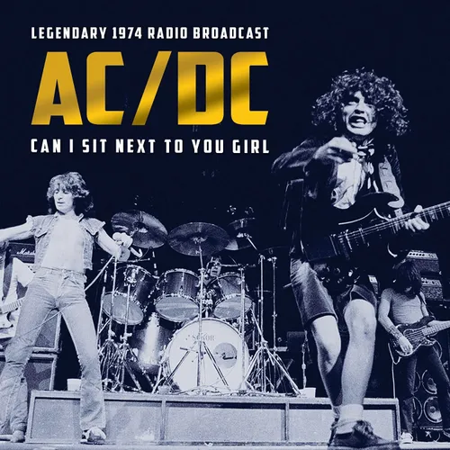 AC/DC - Can I Sit Next To You Girl: Radio Broadcast 1974