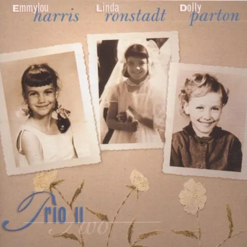 Dolly Parton, Linda Ronstadt And Emmylou Harris (Trio) - Trio II (Two)