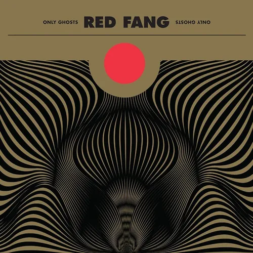 Red Fang - Only Ghosts [Import]