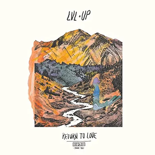 LVL UP - Return To Love [Vinyl]