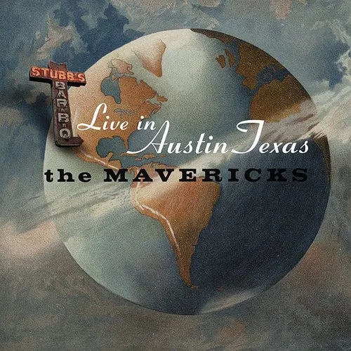 The Mavericks - Live In Austin Texas vinyl record cover