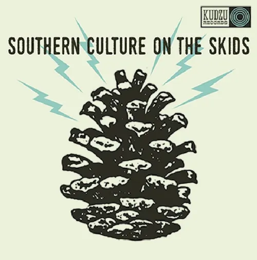 Southern Culture On The Skids - Electric Pinecones vinyl record cover