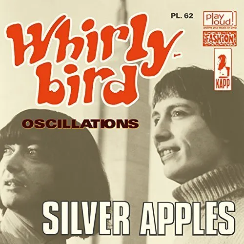 Silver Apples - Whirly Bird / Oscillations vinyl record cover