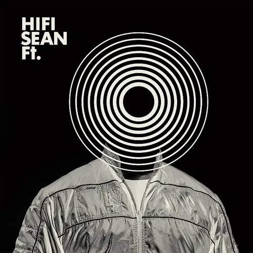 Hifi Sean - Ft (Uk)