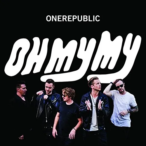 OneRepublic - Oh My My (Tg)