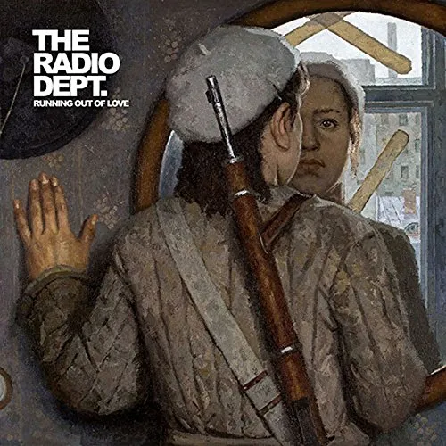 The Radio Dept. - Running Out Of Love vinyl record cover