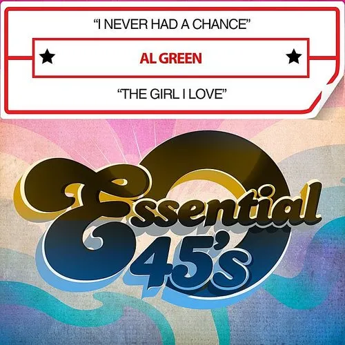 I Never Had A Chance / The Girl I Love