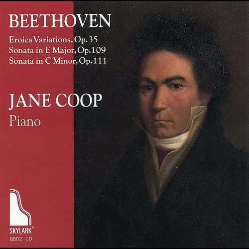 Eroica Variations & Sonatas Op 109 & 111