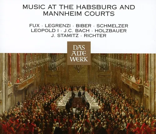 Music at the Habsburg and Mannheim Courts