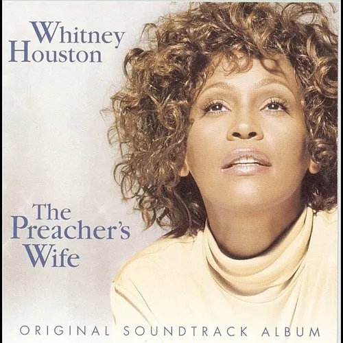 Whitney Houston - Preacher's Wife / O.S.T.