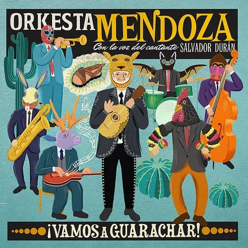 Orkesta Mendoza - Vamos A Guarachar vinyl record cover