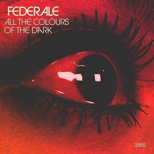 Federale - All The Colours Of The Dark vinyl record cover