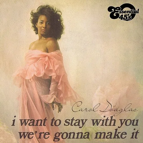 I Want To Stay With You / We're Gonna Make It