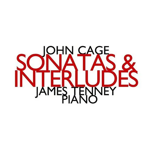 John Cage - Sonatas & Interludes