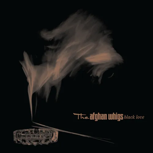 The Afghan Whigs - Black Love (Expanded Edition) 