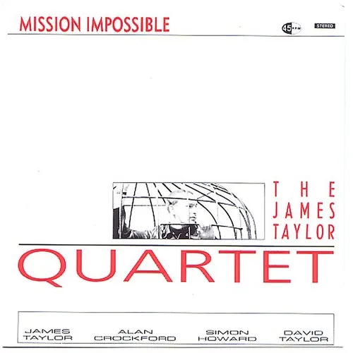 James Taylor  Quartet - Mission Impossible