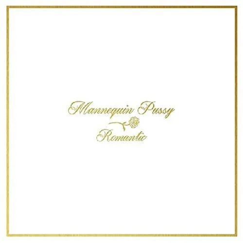 Mannequin Pussy - Romantic vinyl record cover