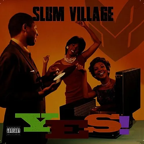 Slum Village - Yes