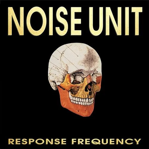 Noise Unit - Response Frequency [Colored Vinyl] (Ylw)