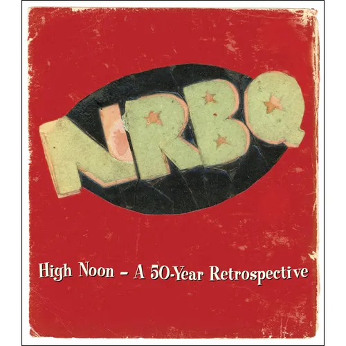 NRBQ - High Noon: A 50-Year Retrospective [Box Set]