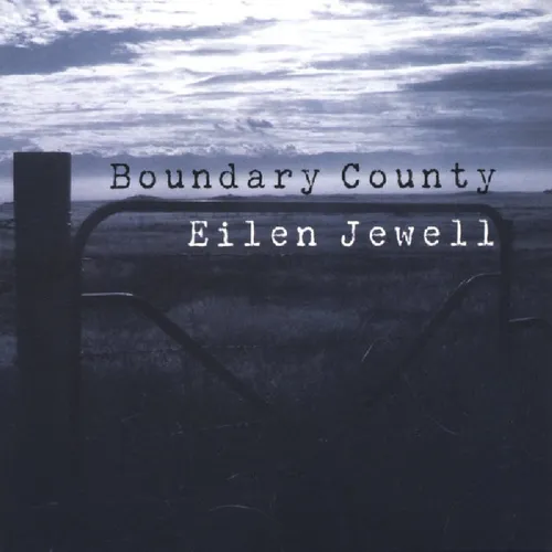 Eilen Jewell - Boundary County [Vinyl]
