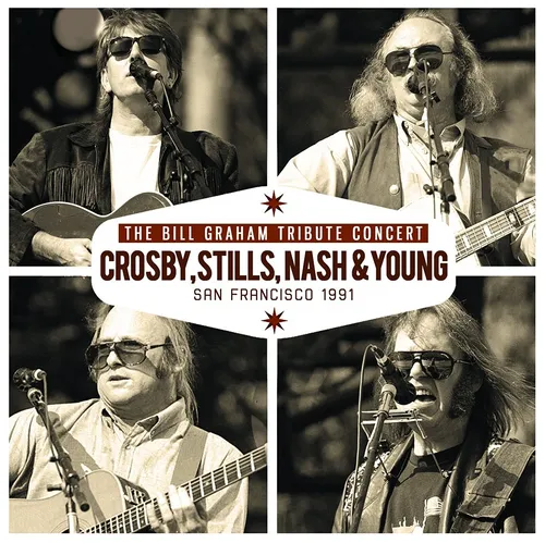 Crosby, Stills, Nash & Young - The Bill Graham Tribute Concert