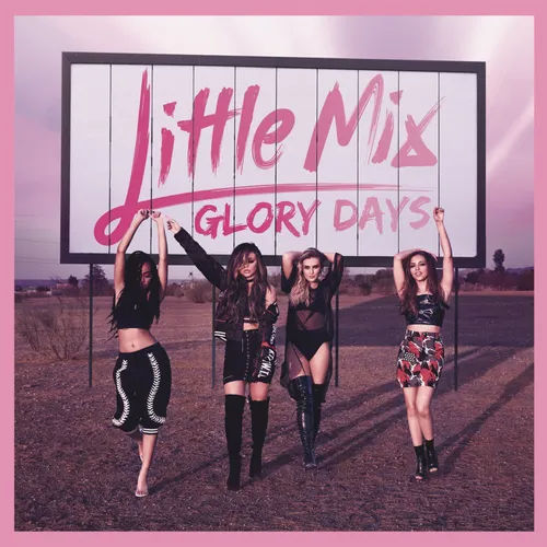 Little Mix - Glory Days vinyl record cover