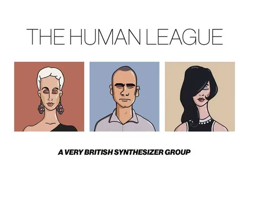 The Human League - Anthology: A Very British Synthesizer Group vinyl record cover