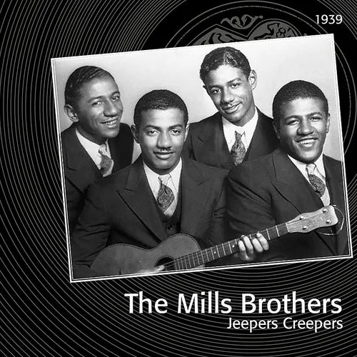 Mills Brothers - Jeepers Creepers [Import]