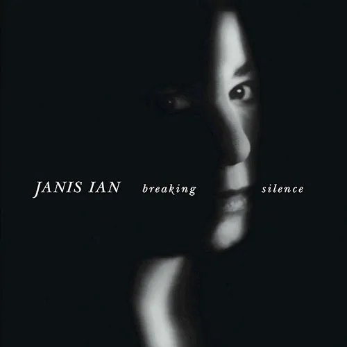 Janis Ian - Breaking Silence