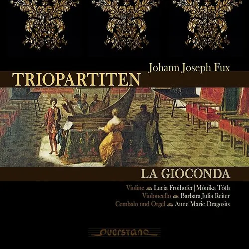 La Gioconda - Trio Partitas [Digipak]
