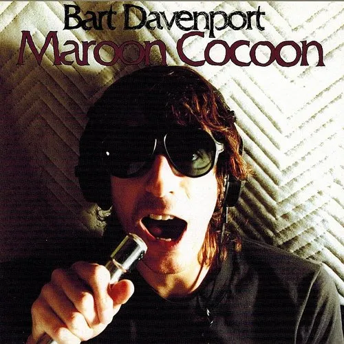 Bart Davenport - Maroon Cocoon