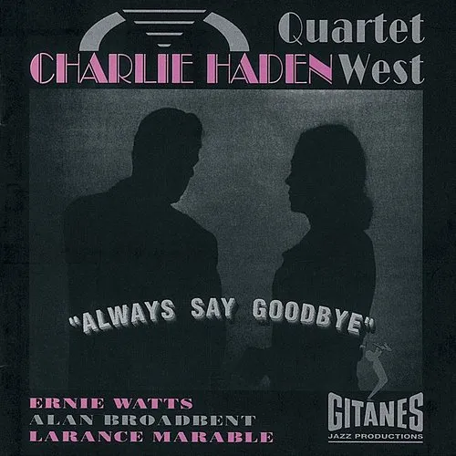 Always Say Goodbye