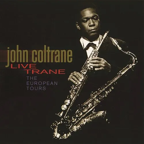 Live Trane-European Tours