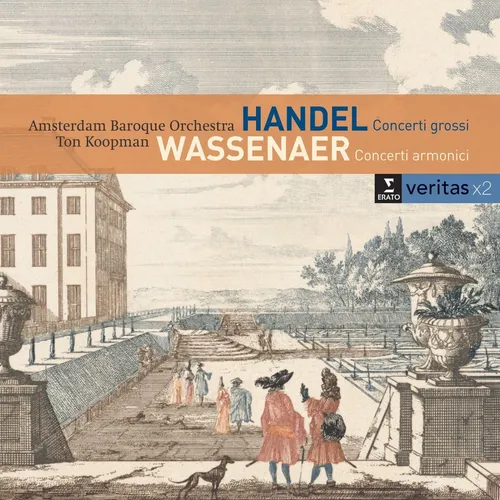 Handel: Concerti grossi Op. 6 Nos 1, 2, 4 & 6 / Van Wassenaer: 6 Concerti Armonici