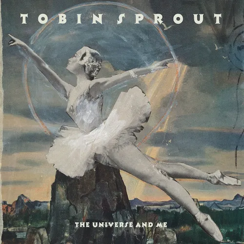 Tobin Sprout - The Universe And Me [Vinyl]