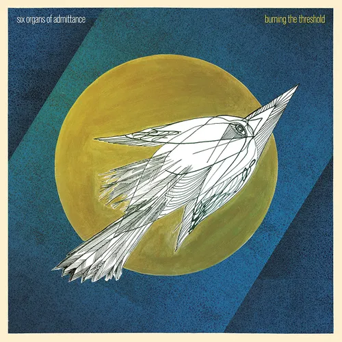 Six Organs Of Admittance - Burning The Threshold vinyl record cover