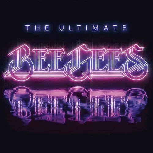 The Ultimate Bee Gees: 50th Anniversary Collection
