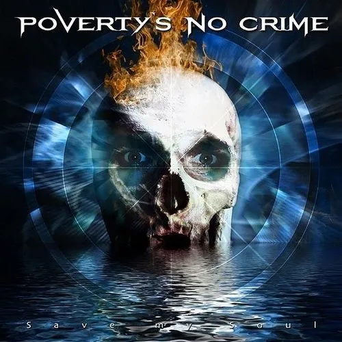 Poverty's No Crime - Save My Soul *