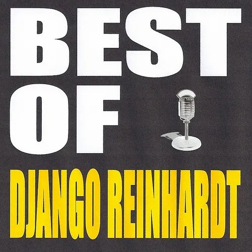 Django Reinhardt - Best Of Django Reinhardt (Bonus Tracks) [Deluxe]