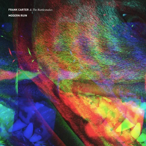 Frank Carter & The Rattlesnakes - Modern Ruin vinyl record cover