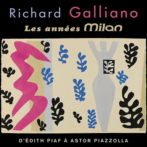 Les Annees Milan: D'Edith Piaf A Astor Piazzolla