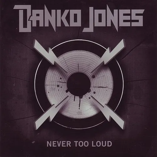 Danko Jones - Never Too Loud vinyl record cover