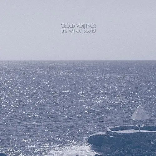 Cloud Nothings - Life Without Sound vinyl record cover