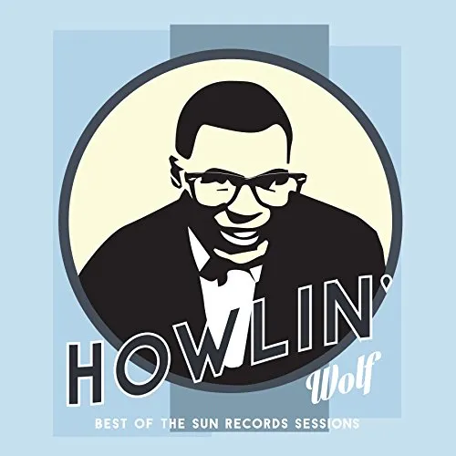 Howlin' Wolf - Best Of The Sun Records Sessions vinyl record cover